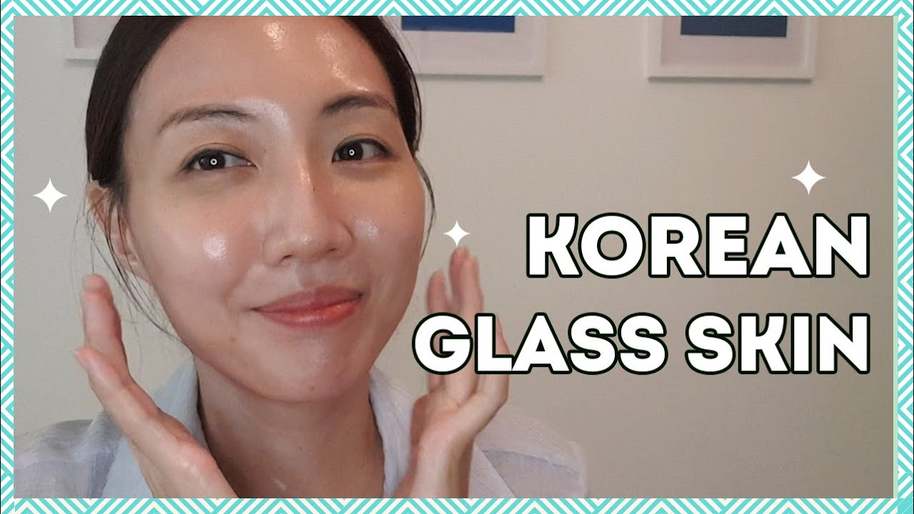 Korean glass skin
