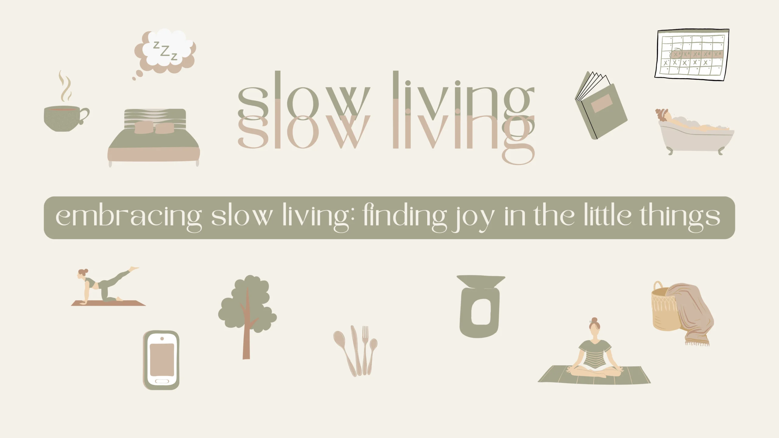 what is slow living all about