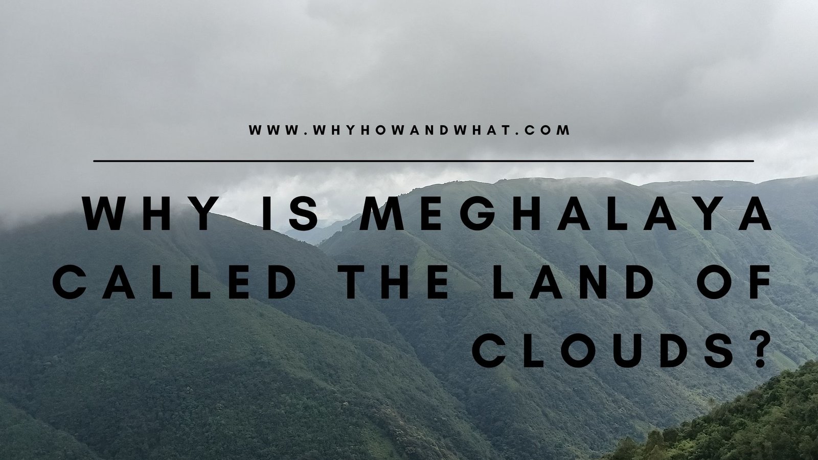 CLOUDY MEGHALAYA IMAGE
